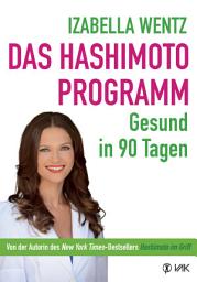 Icon image Das Hashimoto-Programm: Gesund in 90 Tagen