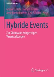 Icon image Hybride Events: Zur Diskussion zeitgeistiger Veranstaltungen