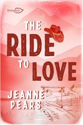 Icon image The Ride to Love