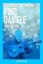 Icon image Pino Daniele: Bio Rock