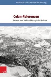 Icon image Celan-Referenzen: Prozesse einer Traditionsbildung in der Moderne