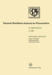 Icon image Einige Grundfragen des Internationalen Unternehmensrechts: 308. Sitsung am 21. Januar 1987 in Düsseldorf