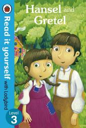 Icon image Hansel and Gretel - Read it yourself with Ladybird: Level 3