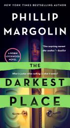 Icon image The Darkest Place: A Robin Lockwood Novel