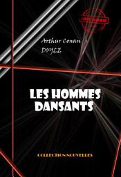 Icon image Les hommes dansants [édition intégrale illustrée, revue et mise à jour]