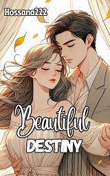 Icon image Beautiful Destiny: Volume 1