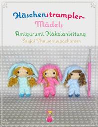 Icon image Häschenstrampler- Mädels Amigurumi Häkelanleitung