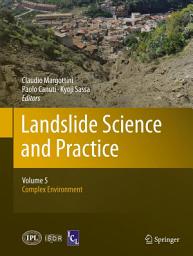 Icon image Landslide Science and Practice: Volume 5: Complex Environment