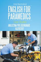 Icon image English for Paramedics: Case Studies