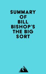 Icon image Summary of Bill Bishop's The Big Sort