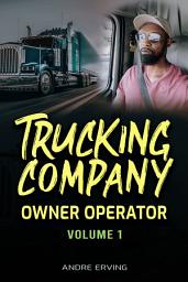 Icon image Trucking Company: Owner Operator (Volume 1)