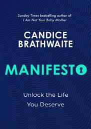 Icon image Manifesto: Unlock the life you deserve and find contentment in your everyday