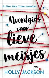 Icon image Moordgids voor lieve meisjes