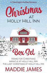 Icon image Christmas at Holly Hill Inn: Three Charmington Holiday Romance Stories