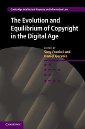 Icon image The Evolution and Equilibrium of Copyright in the Digital Age