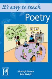 Icon image It's easy to teach - Poetry: Poetry for Key Stage 1 teachers