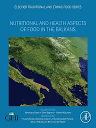 Icon image Nutritional and Health Aspects of Food in the Balkans