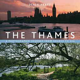 Icon image The Thames: A Photographic Journey From Source to Sea