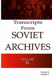 Icon image Transcripts from the Soviet Archives Volume XI 1931