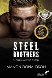 Icon image Steel Brothers : Tome 3, Chris & the Queen