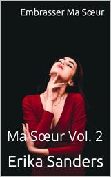 Icon image Embrasser Ma Sœur: Ma Sœur Vol. 2