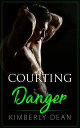 Icon image Courting Danger: An erotic thriller