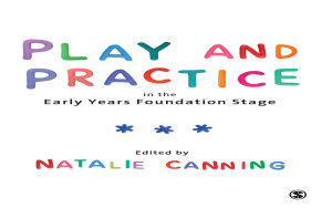 Icon image Play and Practice in the Early Years Foundation Stage