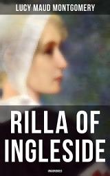 Icon image Rilla of Ingleside (Unabridged)