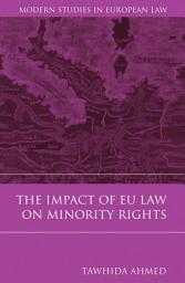 Icon image The Impact of EU Law on Minority Rights