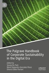 Icon image The Palgrave Handbook of Corporate Sustainability in the Digital Era