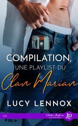 Icon image Compilation : Une playlist du Clan Marian: Le clan Marian #9