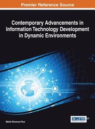 Icon image Contemporary Advancements in Information Technology Development in Dynamic Environments