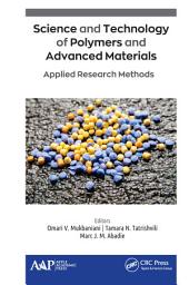 Icon image Science and Technology of Polymers and Advanced Materials: Applied Research Methods