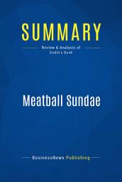 Icon image Summary: Meatball Sundae: Review and Analysis of Godin's Book