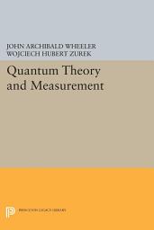 Icon image Quantum Theory and Measurement