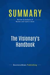 Icon image Summary: The Visionary's Handbook: Review and Analysis of Wacker and Taylor's Book