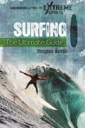 Icon image Surfing: The Ultimate Guide