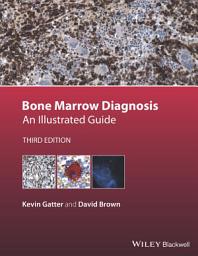 Icon image Bone Marrow Diagnosis: An Illustrated Guide, Edition 3