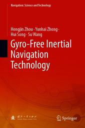 Icon image Gyro-Free Inertial Navigation Technology