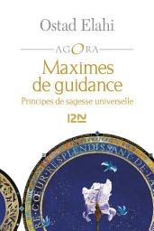 Icon image Maximes de guidance: Principes de sagesse universelle