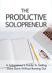 Icon image The Productive Solopreneur