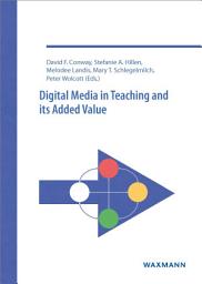 Icon image Digital Media in Teaching and its Added Value