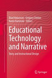 Icon image Educational Technology and Narrative: Story and Instructional Design