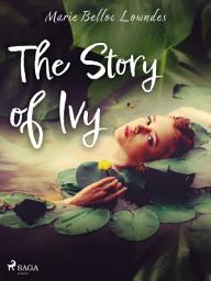 Icon image The Story of Ivy