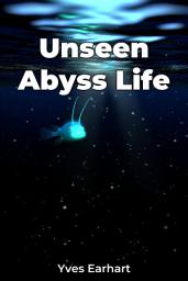 Icon image Unseen Abyss Life