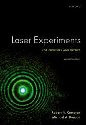 Icon image Laser Experiments for Chemistry and Physics, Second Edition: Edition 2