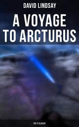 Icon image A VOYAGE TO ARCTURUS (Sci-Fi Classic): A Sci-Fi Classic