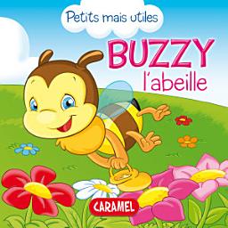 Icon image Buzzy l'abeille: Les petits animaux expliqués aux enfants