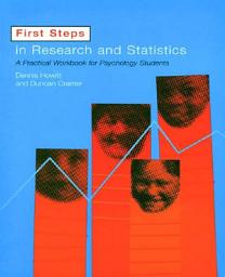 Icon image First Steps In Research and Statistics: A Practical Workbook for Psychology Students