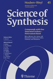 Icon image Science of Synthesis: Houben-Weyl Methods of Molecular Transformations Vol. 41: Nitro, Nitroso, Azo, Azoxy, and Diazonium Compounds, Azides, Triazenes, and Tetrazenes